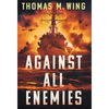 Against All Enemies - Hardcover