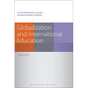 Globalization and International Education. Robin Shields - Paperback