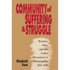 Community of Suffering and Struggle: Women, Men, and the Labor Movement in Minneapolis, 1915-1945 - Paperback