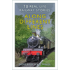 Along Different Lines: 70 Real Life Railway Stories - Paperback