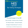 NES Spanish - Test Taking Strategies: NES 401 Exam - Free Online Tutoring - New 2020 Edition - The latest strategies to pass your exam. - Paperback
