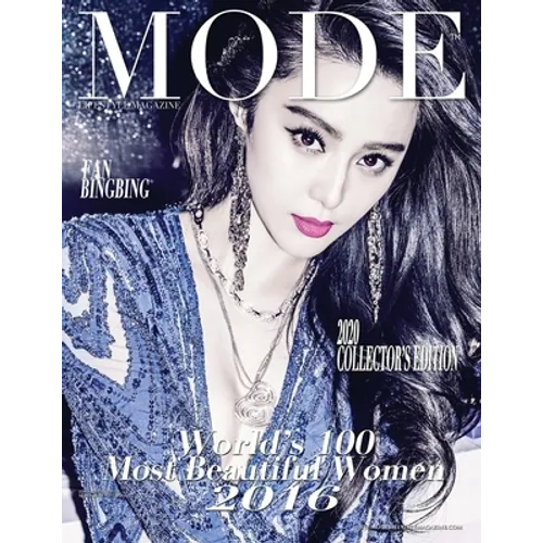 Mode Lifestyle Magazine World's 100 Most Beautiful Women 2016: 2020 Collector's Edition - Fan Bingbing Cover - Paperback