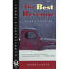 The Best Revenge: Short Stories - Paperback