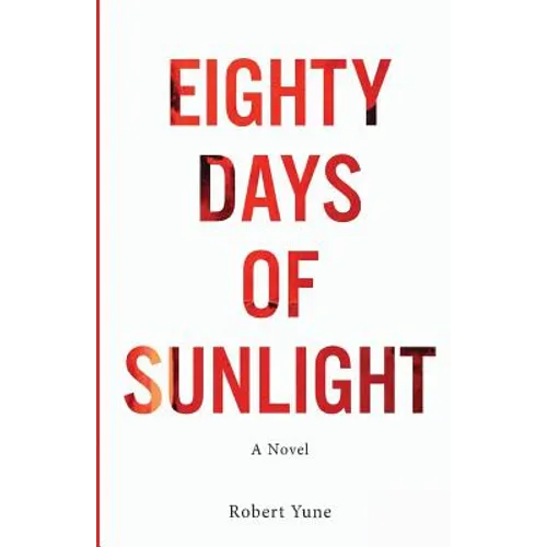 Eighty Days of Sunlight - Paperback