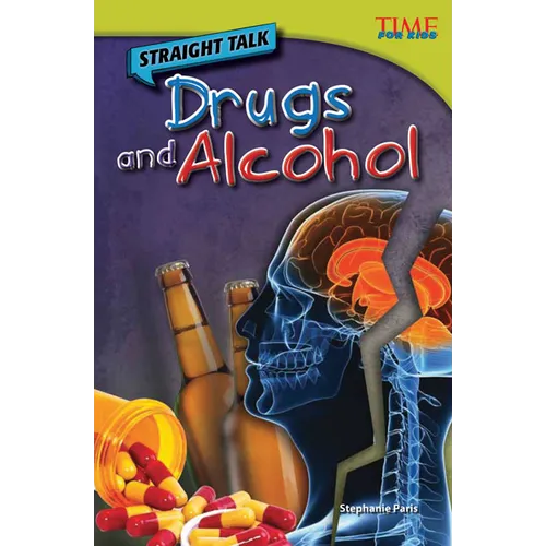 Straight Talk: Drugs and Alcohol - Paperback