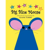 Big Blue Mouse - Paperback