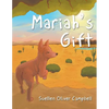 Mariah's Gift - Paperback