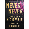 Never Never: A Romantic Suspense Novel of Love and Fate - Hardcover