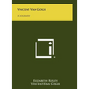 Vincent Van Gogh: A Biography - Hardcover