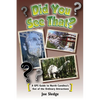 Did You See That?: A GPS Guide to North Carolina's Out of the Ordinary Attractions - Paperback
