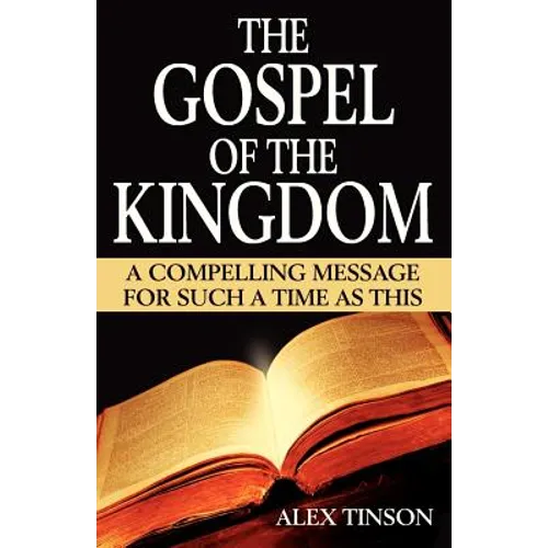 The Gospel of the Kingdom - Paperback