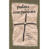 Psalms and Compassions: A Jesuit's Journey Through Cancer - Paperback