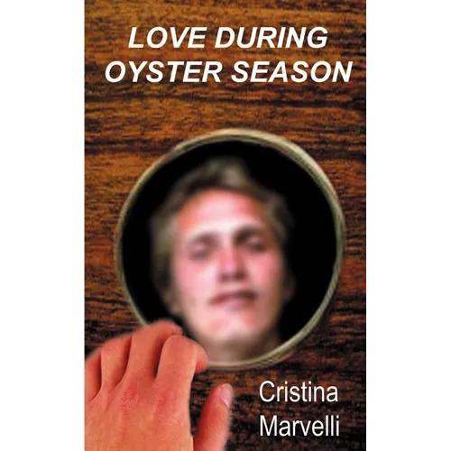 Love During Oyster Season - Paperback