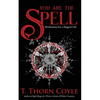 You Are the Spell - Paperback