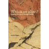 Who Is an Alien?: Reading the Plural Through Gandhi - Hardcover