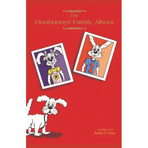 The Dustbunnys' Family Album - Paperback
