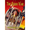 The Radio War - Paperback