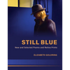 Still Blue: New and Selected Poems and Retina Prints - Paperback