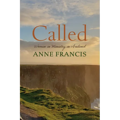 Called: Women in Ministry in Ireland - Paperback