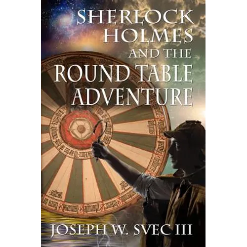 Sherlock Holmes and the Round Table Adventure. - Paperback
