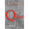 Quiet: The Power of Introverts in a World That Can't Stop Talking - Hardcover