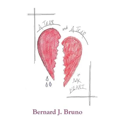 A Tear and a Tear in My Heart - Paperback