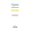 Open Divide: Critical Studies on Open Access - Paperback