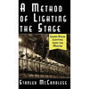 A Method of Lighting the Stage 4th Edition - Hardcover