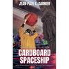Cardboard Spaceship - Paperback