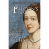 The Falcon's Rise: A novel of Anne Boleyn - Paperback