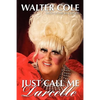Just Call Me Darcelle - Paperback