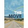 The Move: The Long Journey Home - Hardcover