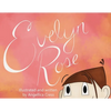 Evelyn Rose - Paperback