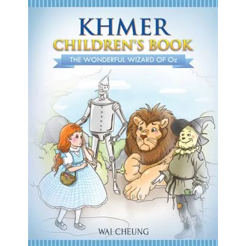 Khmer Children's Book: The Wonderful Wizard Of Oz - Paperback
