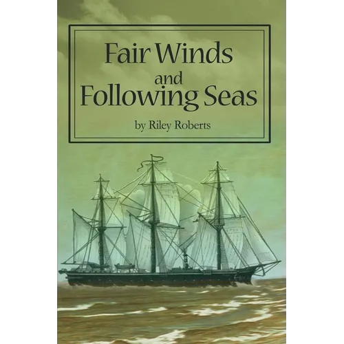 Fair Winds and Following Seas - Paperback