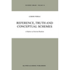 Reference, Truth and Conceptual Schemes: A Defense of Internal Realism - Paperback
