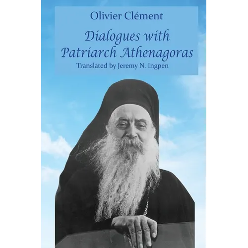 Dialogues with Patriarch Athenagoras - Paperback
