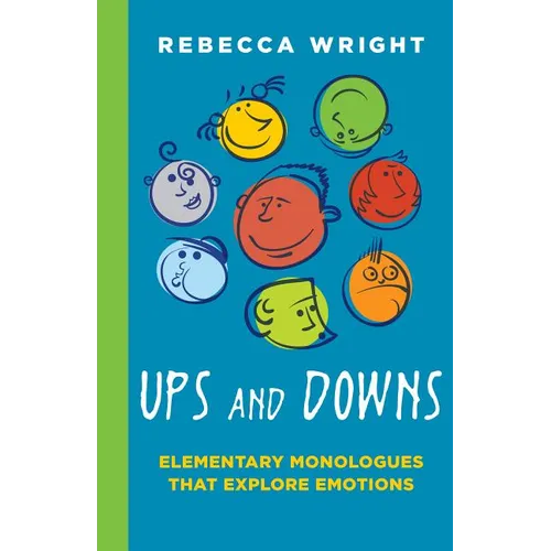 Ups and Downs: Elementary Monologues That Explore - Paperback