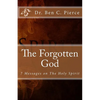 The Forgotten God: The Holy Spirit - Paperback