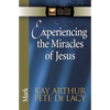 Experiencing the Miracles of Jesus - Paperback