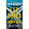 The Sentinel: A Jack Reacher Novel - Mass Market Paperbound