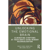 Unlocking the Emotional Brain: Eliminating Symptoms at Their Roots Using Memory Reconsolidation - Paperback