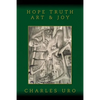 Hope Truth Art & Joy - Paperback