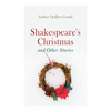 Shakespeare's Christmas and Other Stories: Adventure Tales - Paperback