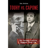 Touhy vs. Capone: The Chicago Outfit's Biggest Frame Job - Paperback
