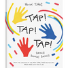 Tap! Tap! Tap!: Dance! Dance! Dance! - Hardcover
