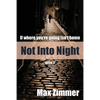 Not into Night - Paperback