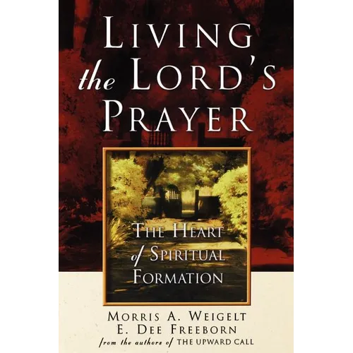 Living the Lord's Prayer - Paperback