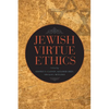 Jewish Virtue Ethics - Paperback