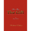 More Than the Gift: A Love Relationship - Paperback